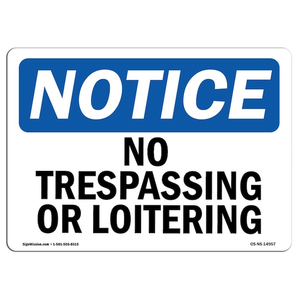 Sign, 3.5" H, 5" W, No Trespassing Or Loitering Sign, Landscape, NS-D-35-L-14957-10PK